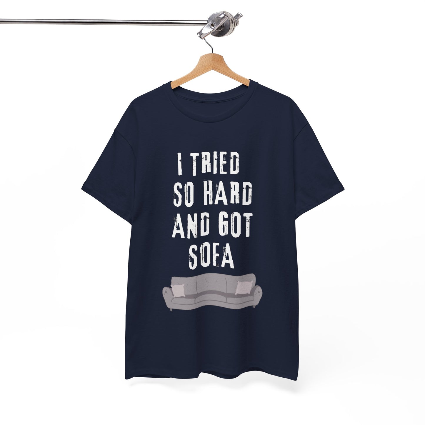 I Tried So Hard And Got So Far Unisex Heavy Cotton Tee